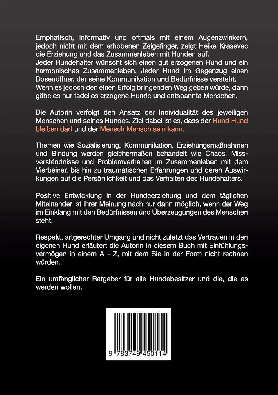 Rückseite: 9783749450114 | Hund bleiben - Mensch sein Hund sein - Mensch bleiben | Heike Krasevec