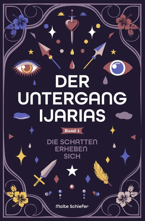 Cover: 9783819050114 | Der Untergang Ijarias | Die Schatten erheben sich | Malte Schiefer
