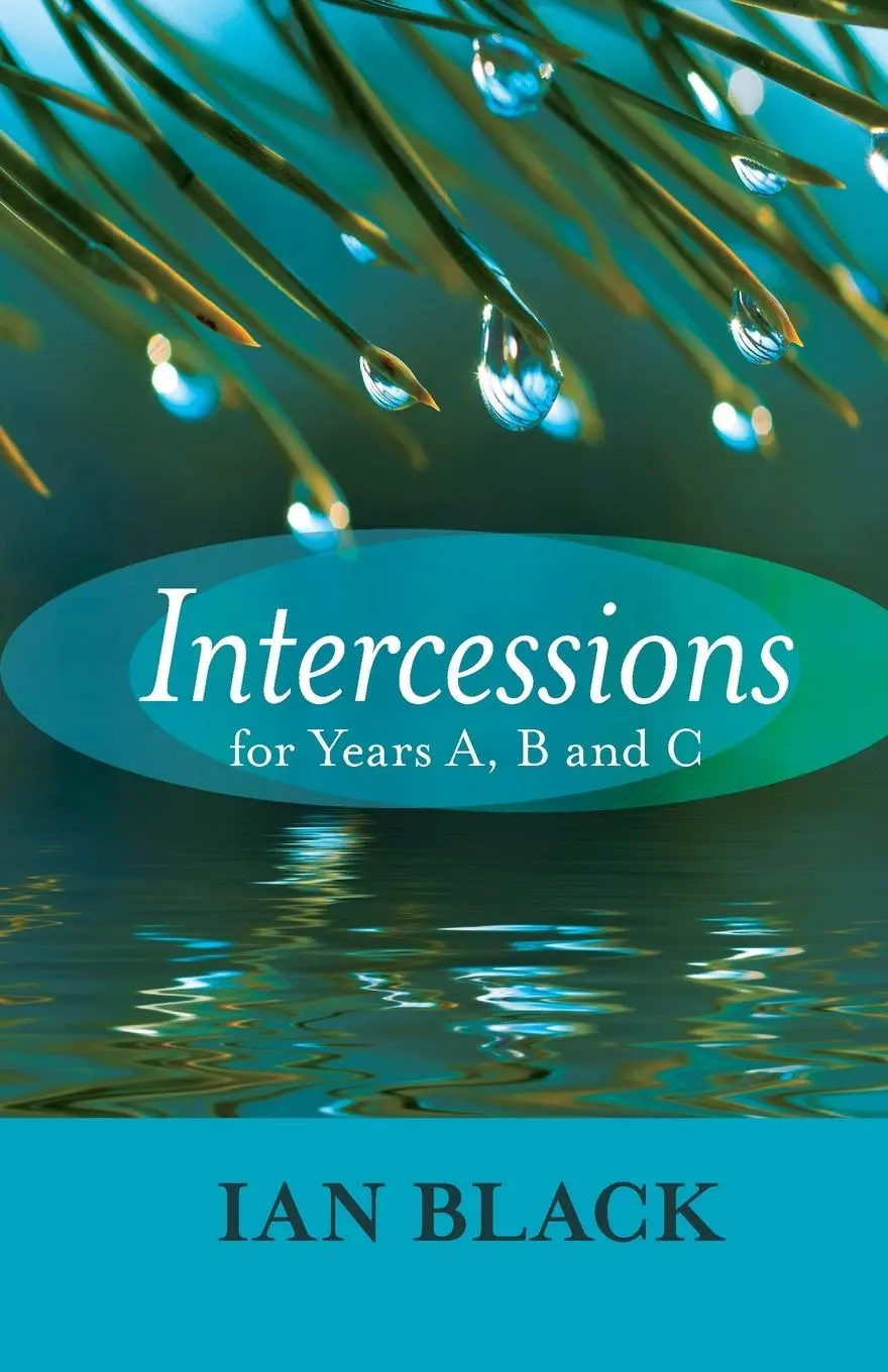 Cover: 9780281060214 | Intercessions for Years A, B, and C | Ian Black | Taschenbuch | 2009