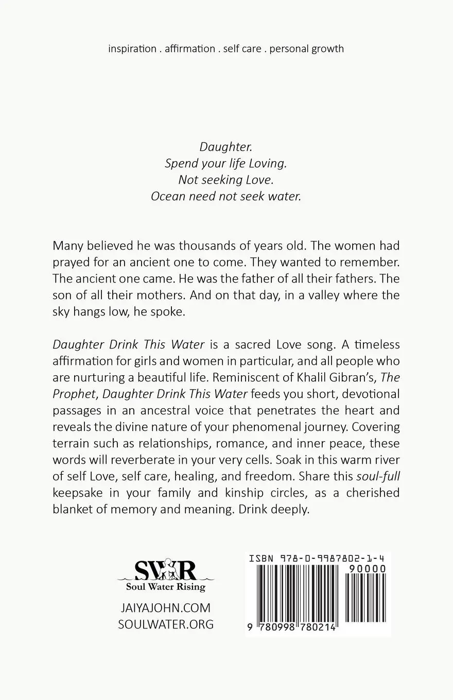 Rückseite: 9780998780214 | Daughter Drink This Water | A Book of Sacred Love | Jaiya John | Buch