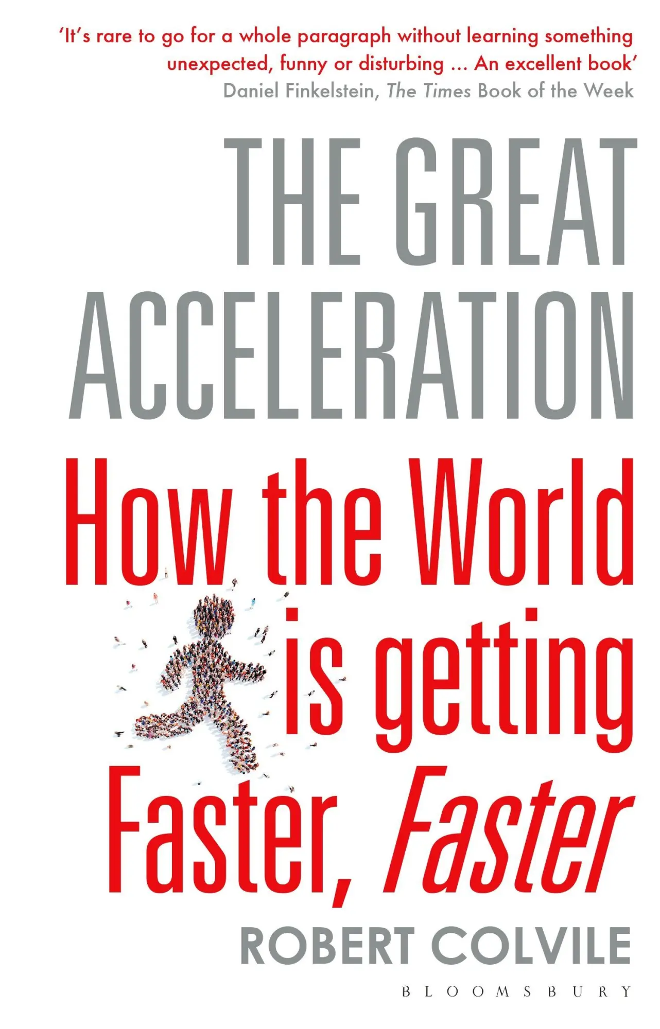 Cover: 9781408840214 | The Great Acceleration | How the World is Getting Faster, Faster