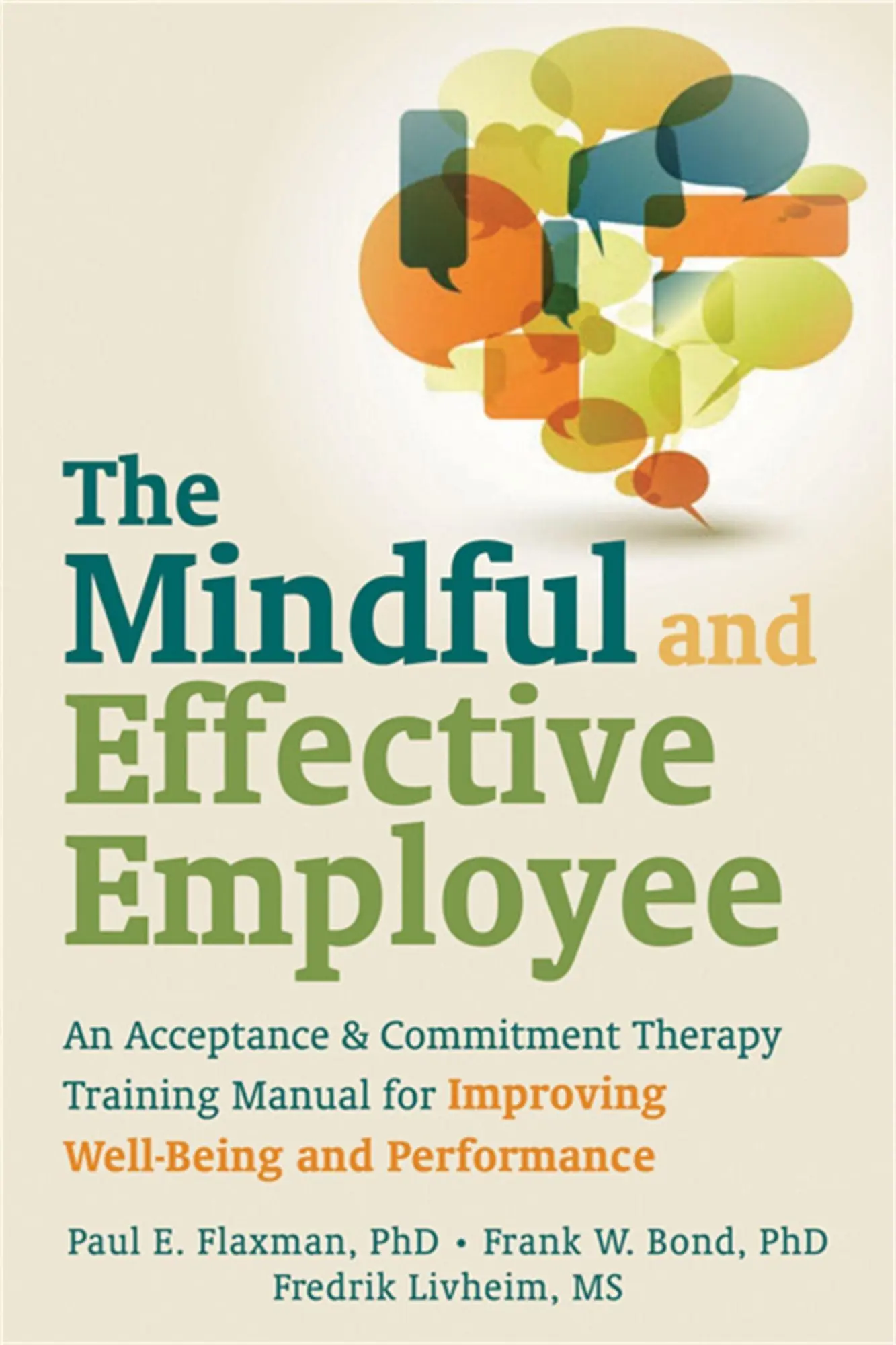 Cover: 9781608820214 | The Mindful and Effective Employee | Paul E Flaxman (u. a.) | Buch