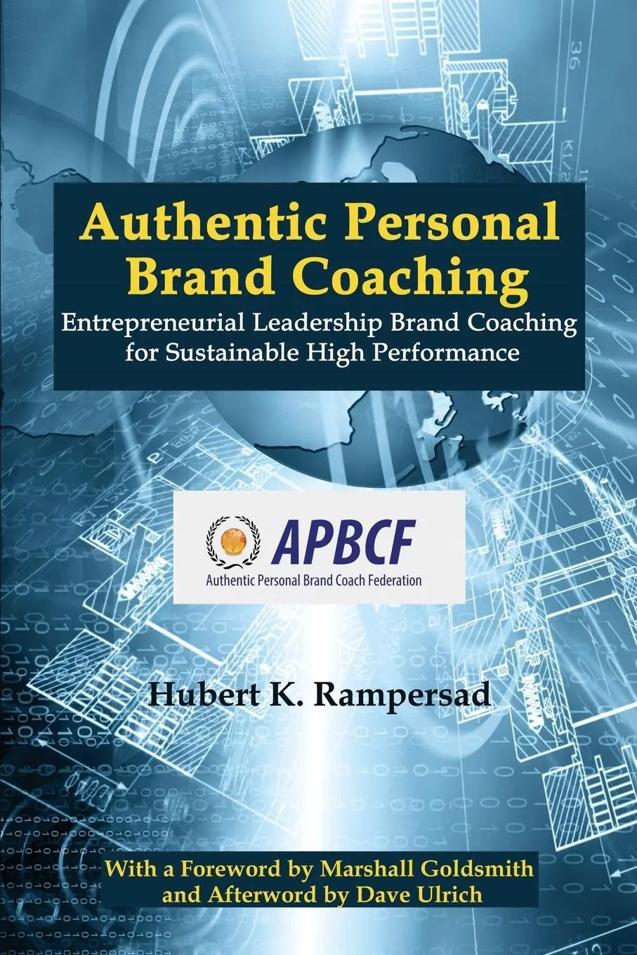 Cover: 9781681230214 | Authentic Personal Brand Coaching | Hubert K. Rampersad | Taschenbuch
