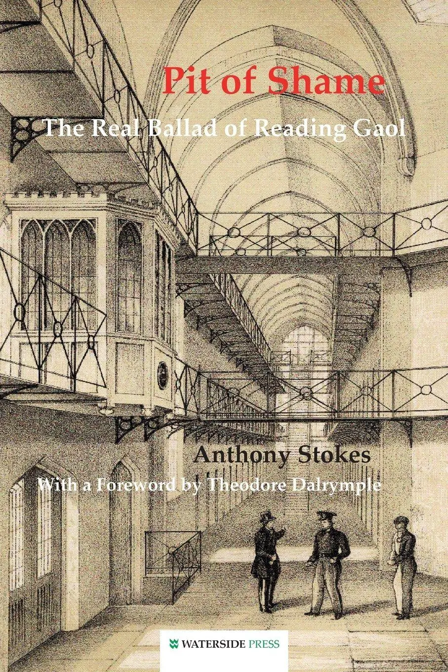 Cover: 9781904380214 | Pit of Shame | The Real Ballad of Reading Gaol | Anthony Stokes | Buch