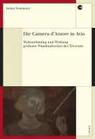 Cover: 9783034010214 | Die Camera d' Amore in Avio | Sabine Sommerer | Taschenbuch | Gebunden