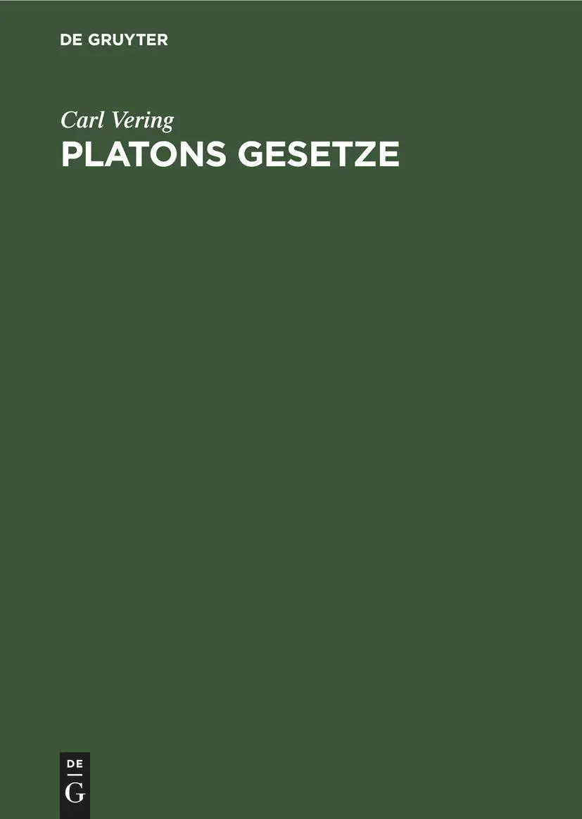 Cover: 9783112600214 | Platons Gesetze | Die Erziehung zum Staate | Carl Vering | Buch
