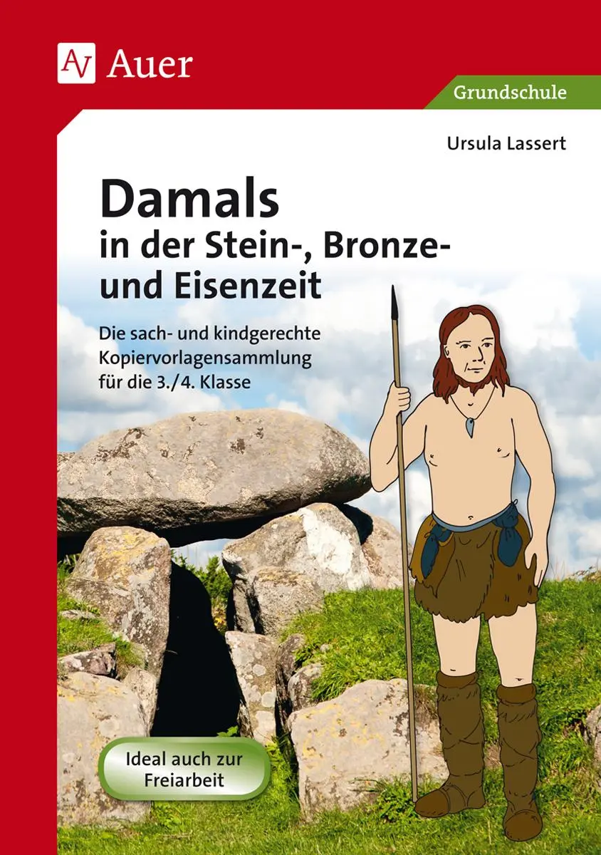 Cover: 9783403070214 | Damals in der Stein-, Bronze- und Eisenzeit | Ursula Lassert | 72 S.