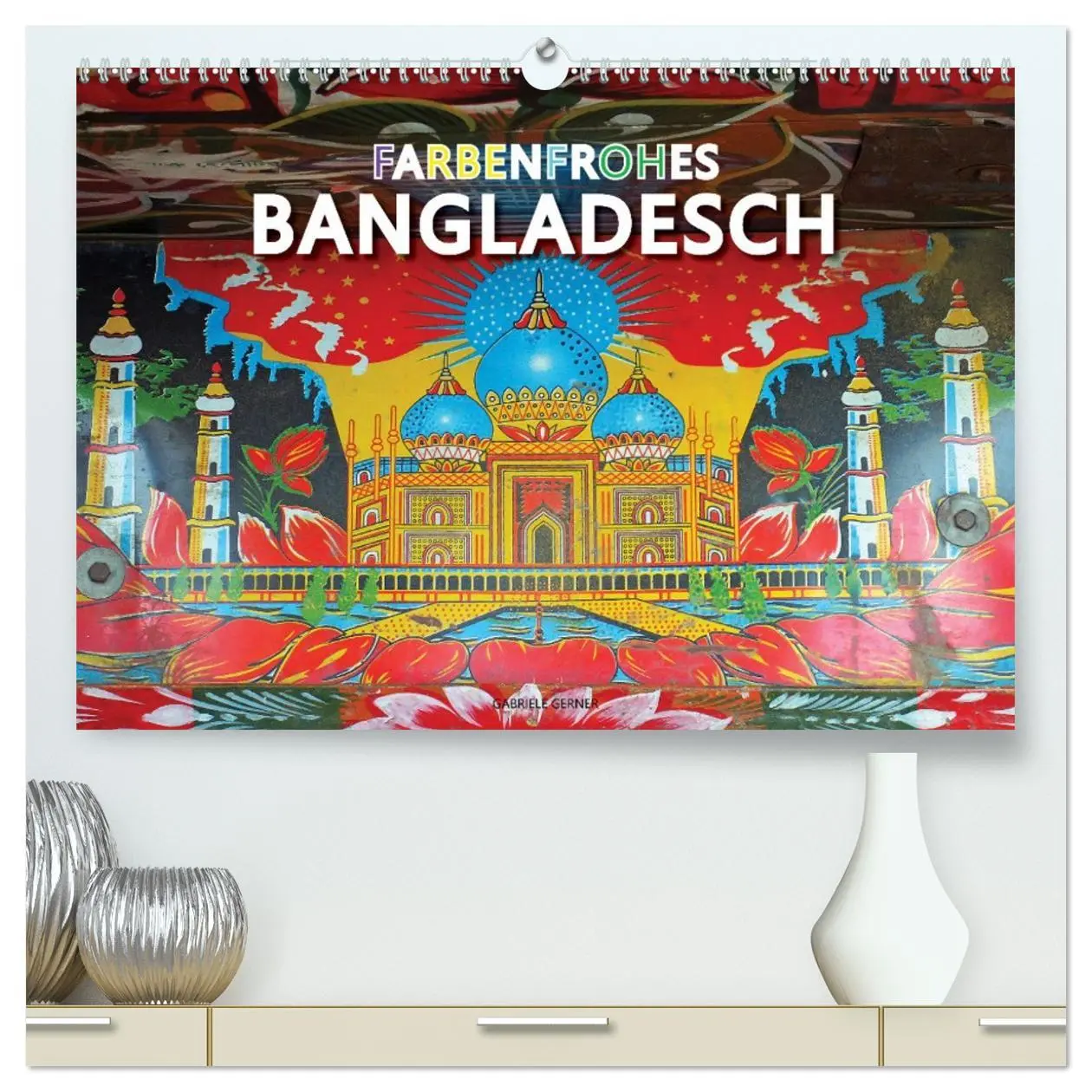 Cover: 9783457460214 | Farbenfrohes Bangladesch (hochwertiger Premium Wandkalender 2026...