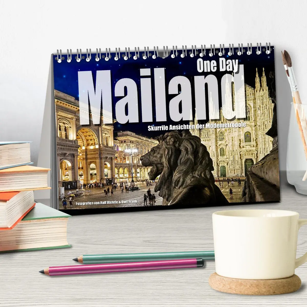 Bild: 9783457530214 | One Day Mailand (Tischkalender 2026 DIN A5 quer), CALVENDO...