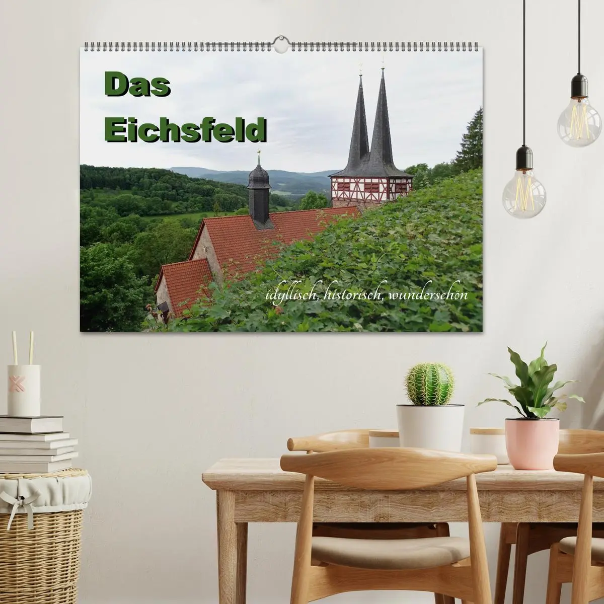 Bild: 9783457910214 | Das Eichsfeld - idyllisch, historisch, wunderschön (Wandkalender...