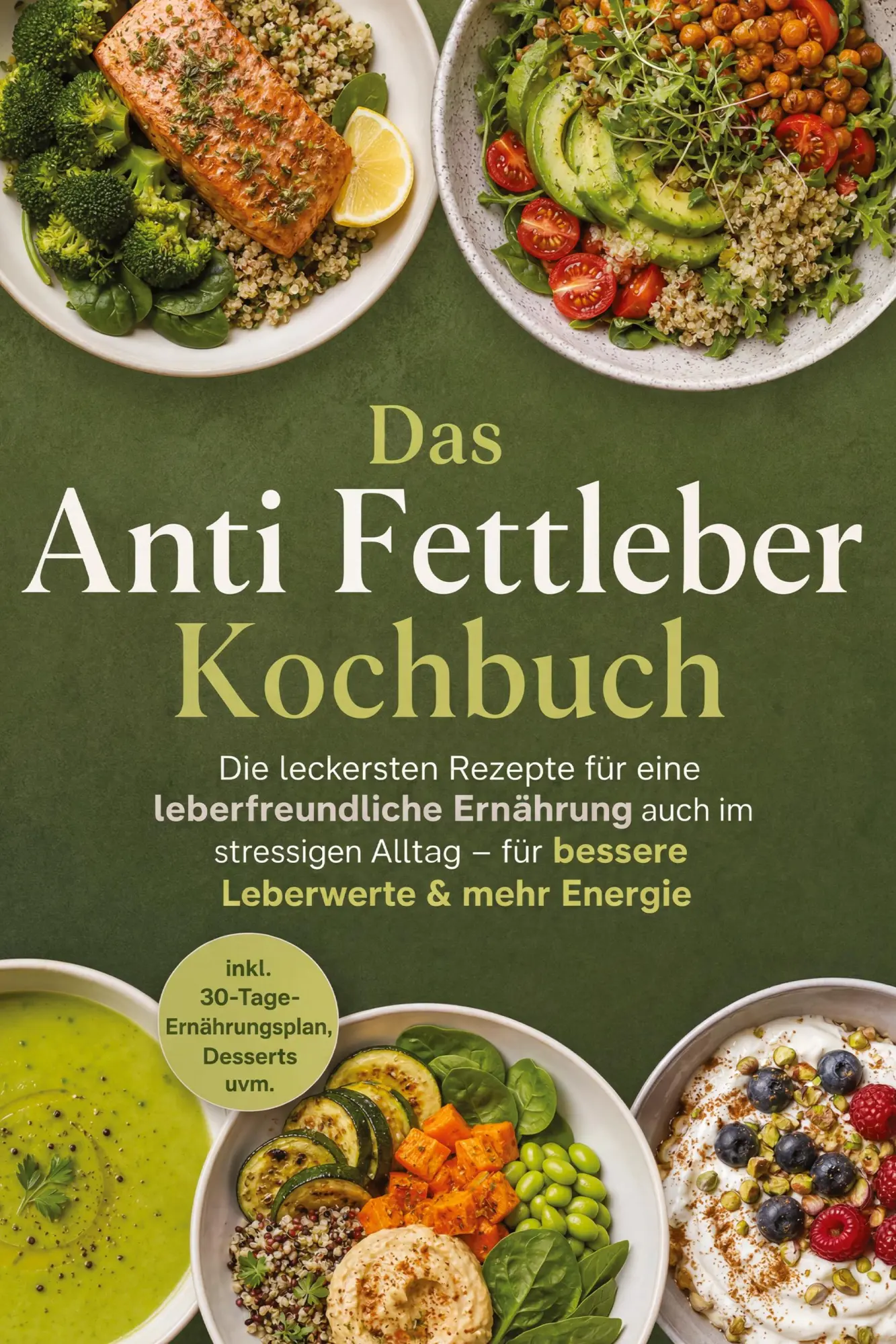Cover: 9783694380214 | Das Anti Fettleber Kochbuch: Die leckersten Rezepte für eine...