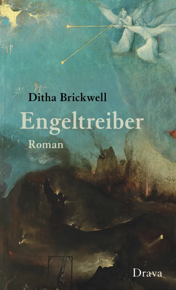 Cover: 9783991380214 | Engeltreiber | Ditha Brickwell | Buch | Mit Lesebändchen | 474 S.