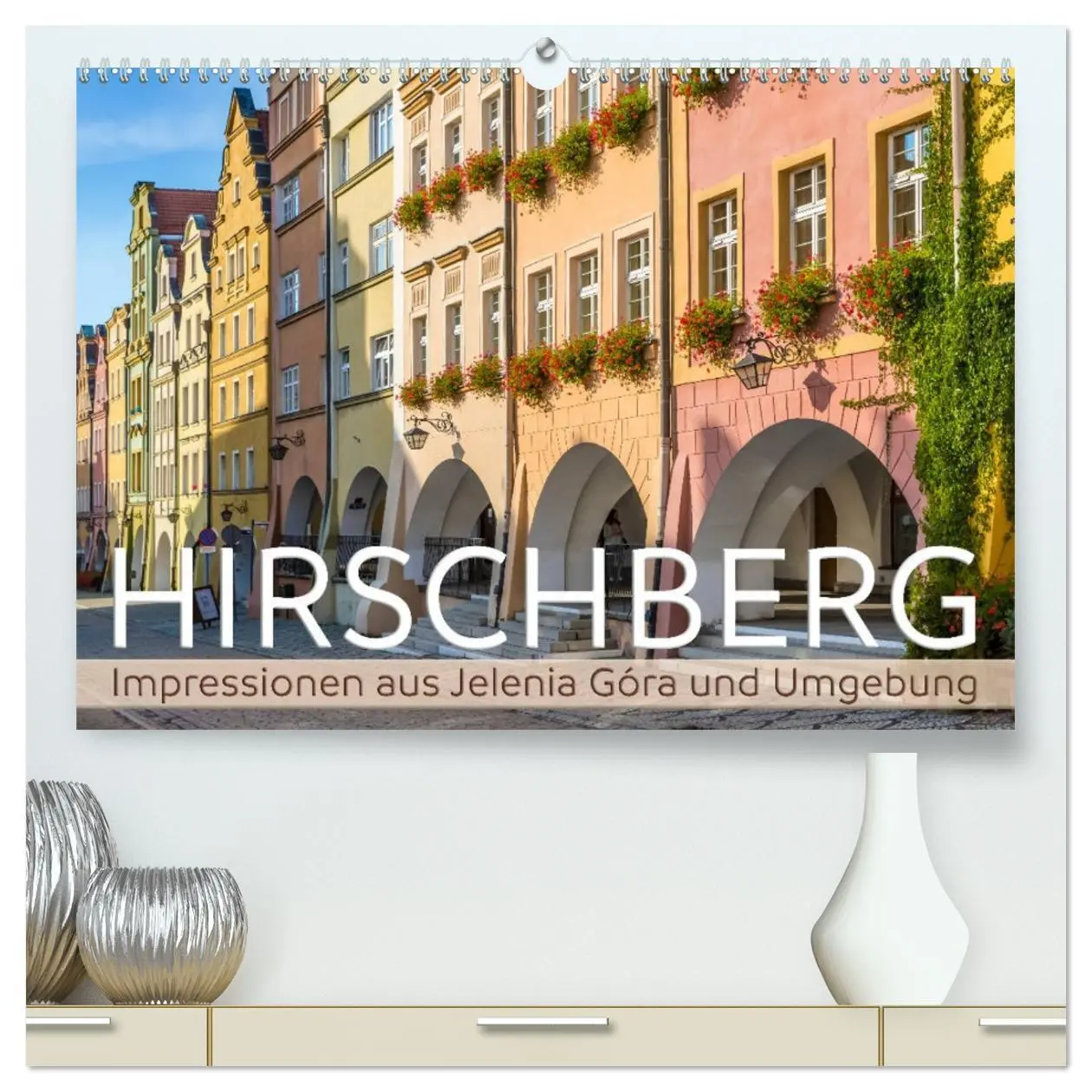 Cover: 9783457760314 | HIRSCHBERG Impressionen aus Jelenia Góra und Umgebung (hochwertiger...