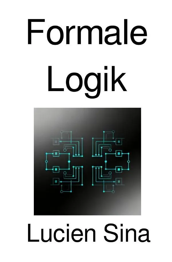 Cover: 9783565430314 | Formale Logik | Lucien Sina | Taschenbuch | 764 S. | Deutsch | 2026