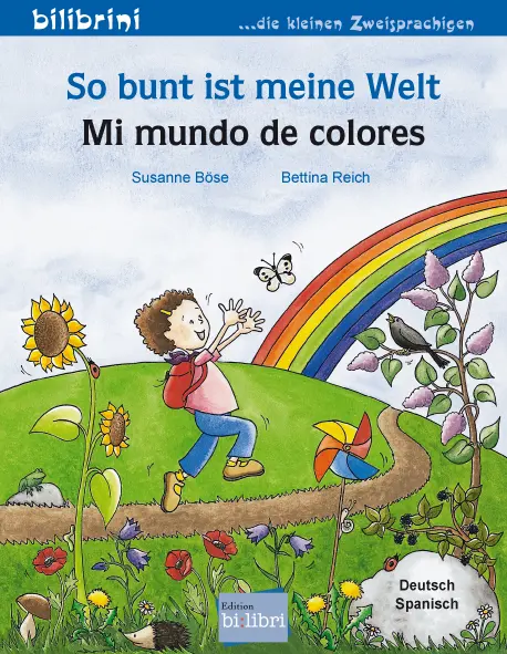 Cover: 9783695050314 | So bunt ist meine Welt (Deutsch-Spanisch) | Zweisprachiges Kinderbuch