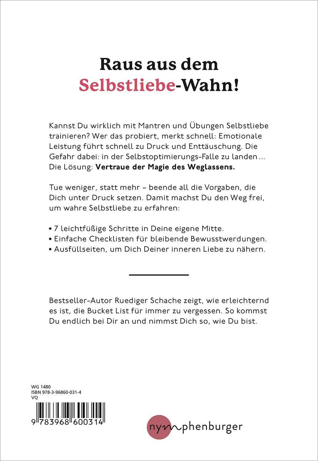 Bild: 9783968600314 | Die Selbstliebe-Illusion | Ruediger Schache | Taschenbuch | 160 S.