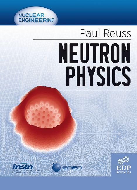 Cover: 9782759800414 | Neutron Physics | Paul Reuss | Buch | Gebunden | Englisch | 2008