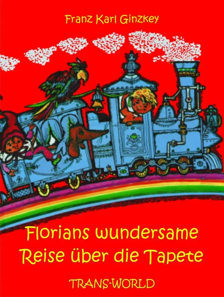 Cover: 9783901710414 | Florians wundersame Reise über die Tapete | Franz Karl Ginzkey | Buch