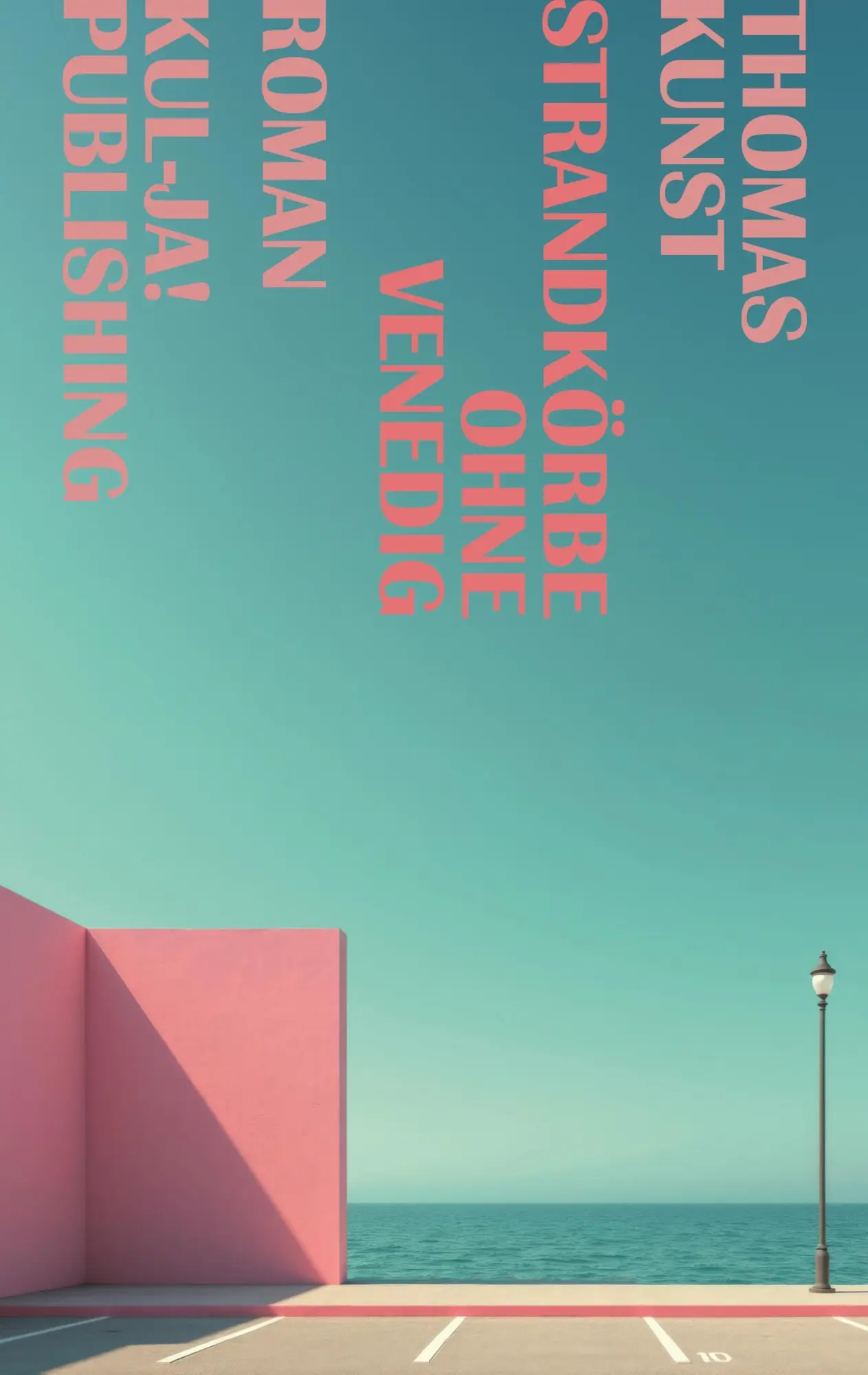 Cover: 9783949260414 | Strandkörbe ohne Venedig | Thomas Kunst | Buch | 136 S. | Deutsch