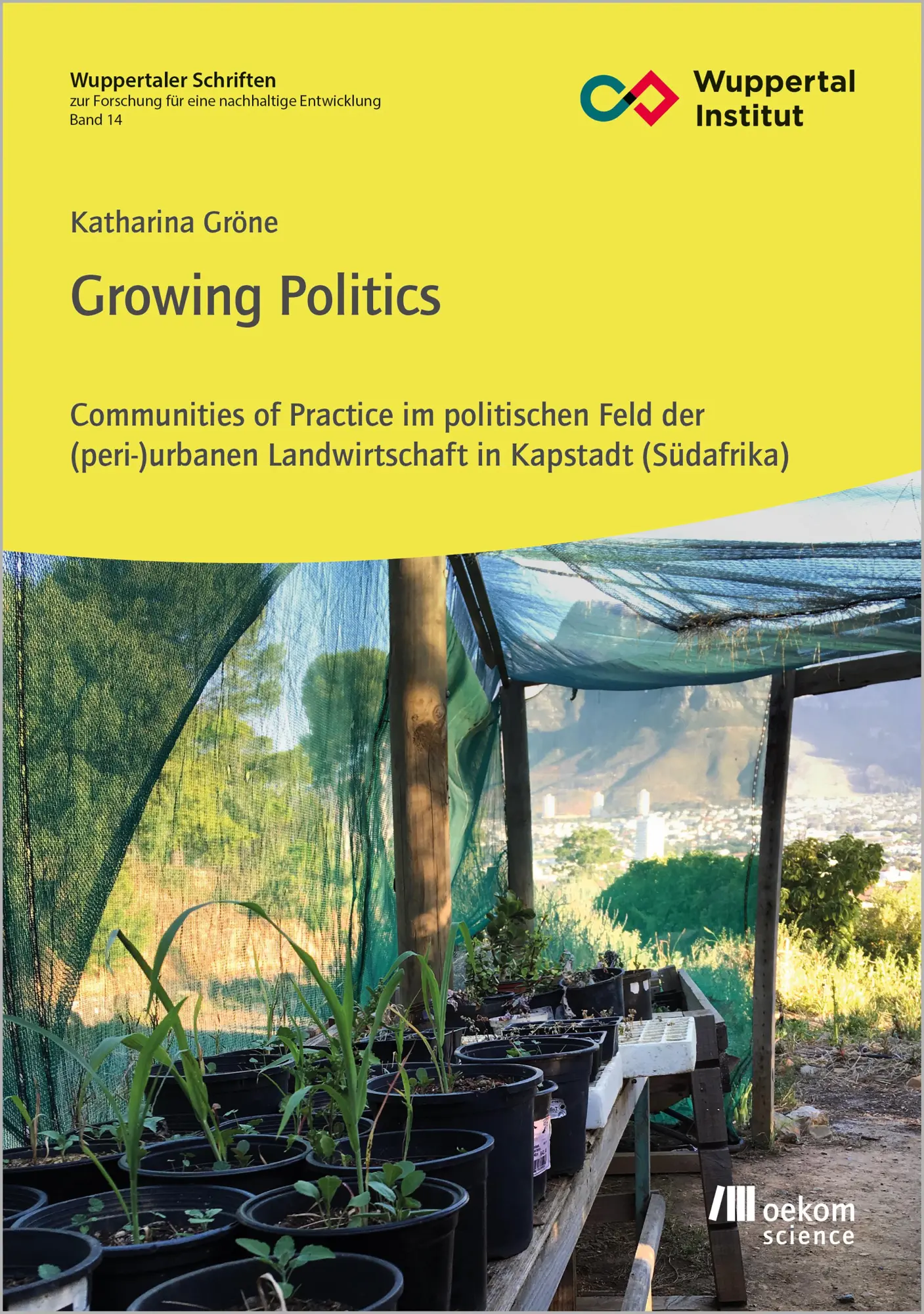 Cover: 9783987260414 | Growing Politics | Katharina Gröne | Taschenbuch | 336 S. | Deutsch
