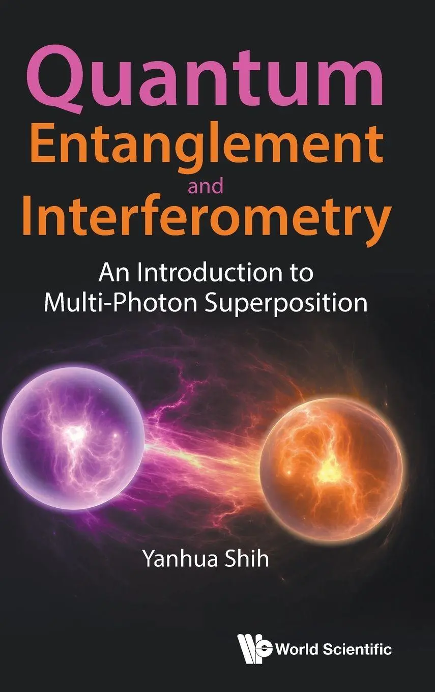 Cover: 9789819800414 | Quantum Entanglement and Interferometry | Shih Yanhua | Buch | 2025