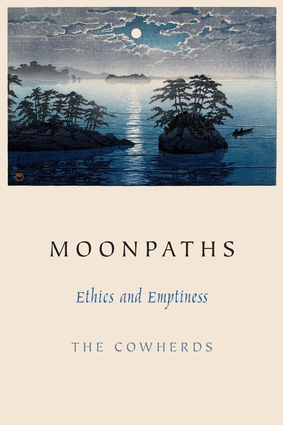 Cover: 9780190260514 | Moonpaths | Ethics and Emptiness | The Cowherds | Taschenbuch | 2015