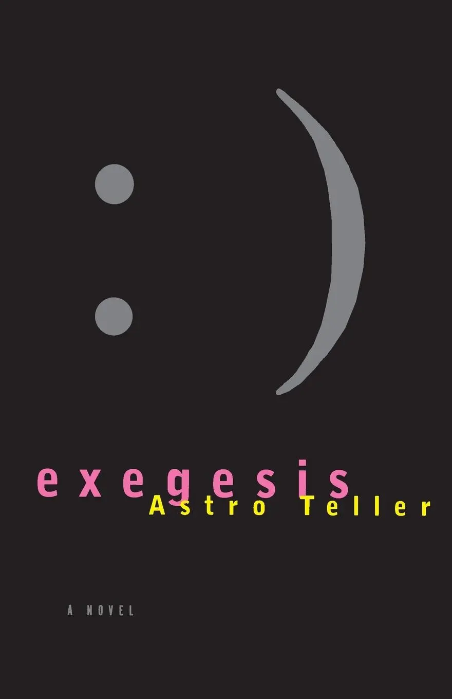 Cover: 9780375700514 | Exegesis | Astro Teller | Taschenbuch | Einband - flex.(Paperback)