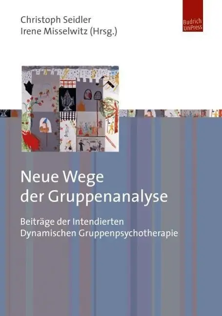 Cover: 9783863880514 | Neue Wege der Gruppenanalyse | Christoph Seidler | Taschenbuch | 2014