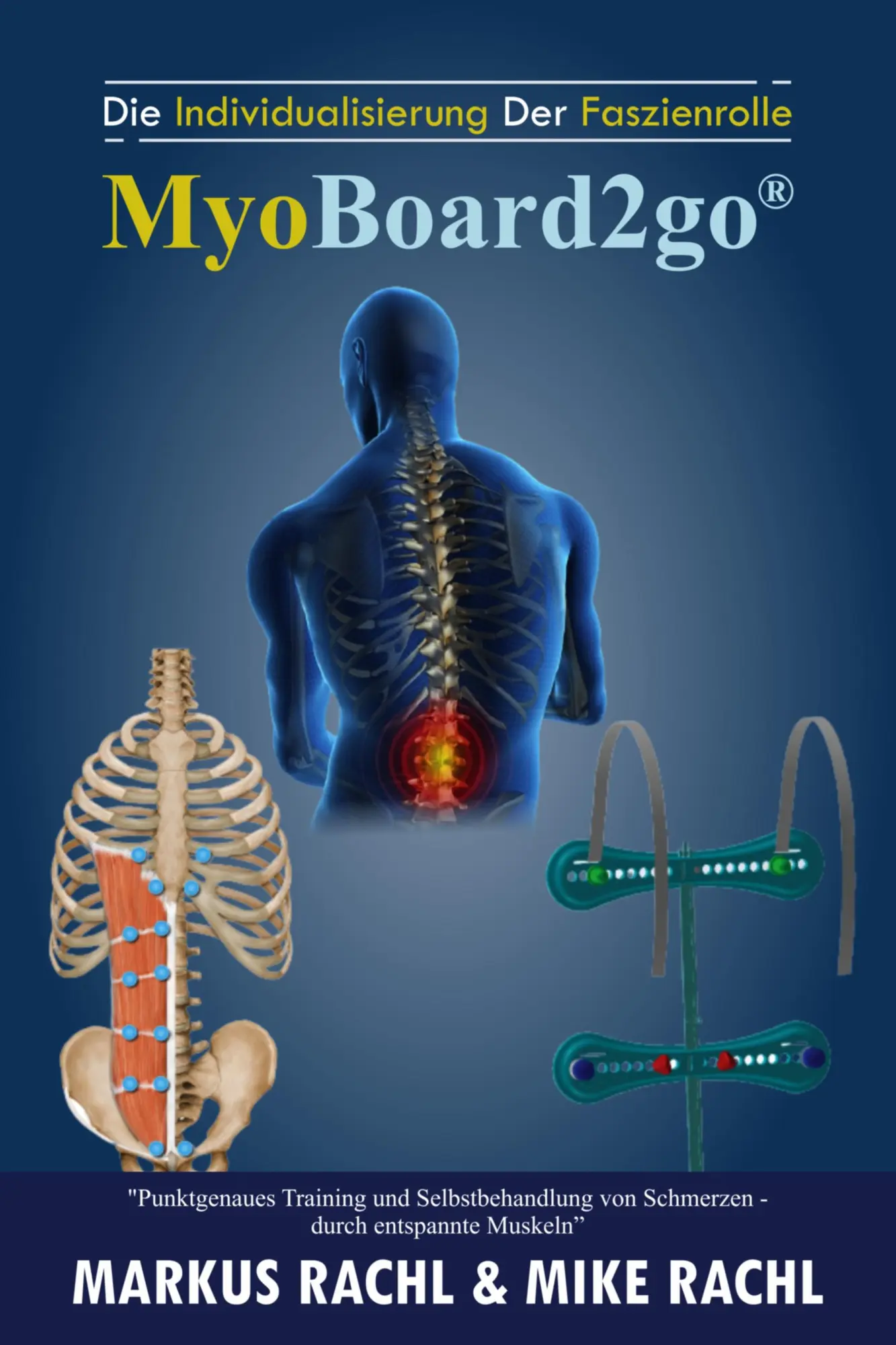 Cover: 9783991590514 | MyoBoard2go | Markus Rachl | Taschenbuch | 206 S. | Deutsch | 2025