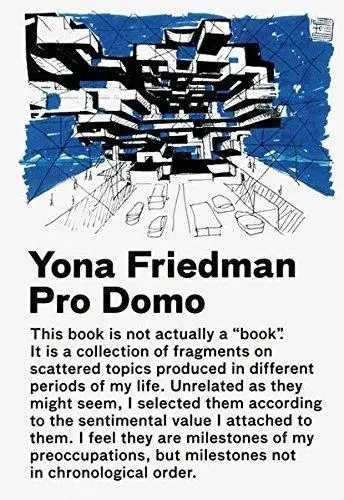 Cover: 9788496540514 | Yona Friedman / Pro Domo | Yona Friedman | Buch | Gebunden | Englisch