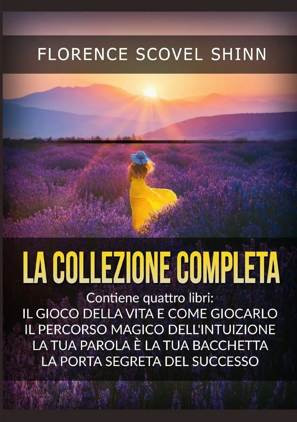 Cover: 9791221380514 | La Collezione completa | Florence Scovel Shinn | Taschenbuch | 2022