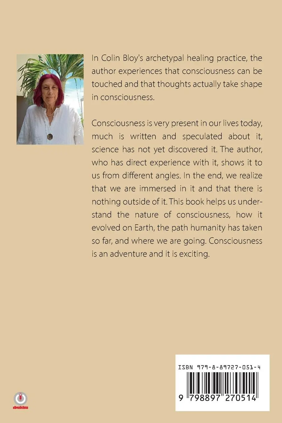 Rückseite: 9798897270514 | THE ADVENTURE OF CONSCIOUSNESS | Lyana María Amaya | Taschenbuch