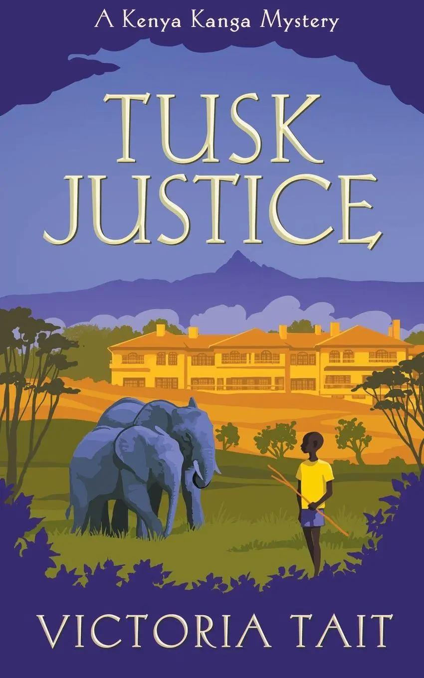 Cover: 9781393270614 | Tusk Justice | Victoria Tait | Taschenbuch | A Kenya Kanga Mystery