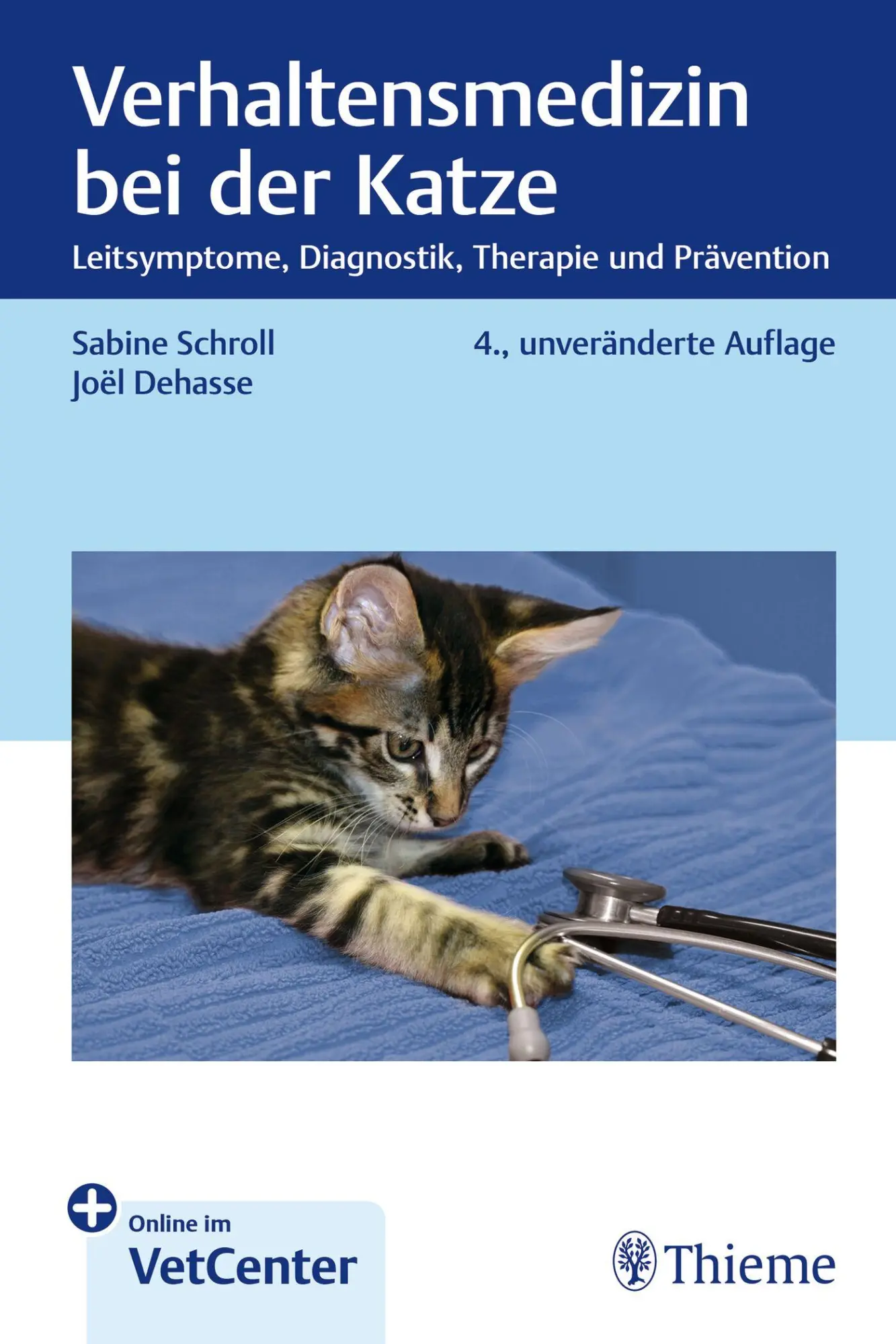 Cover: 9783132460614 | Verhaltensmedizin bei der Katze | Sabine Schroll (u. a.) | Taschenbuch