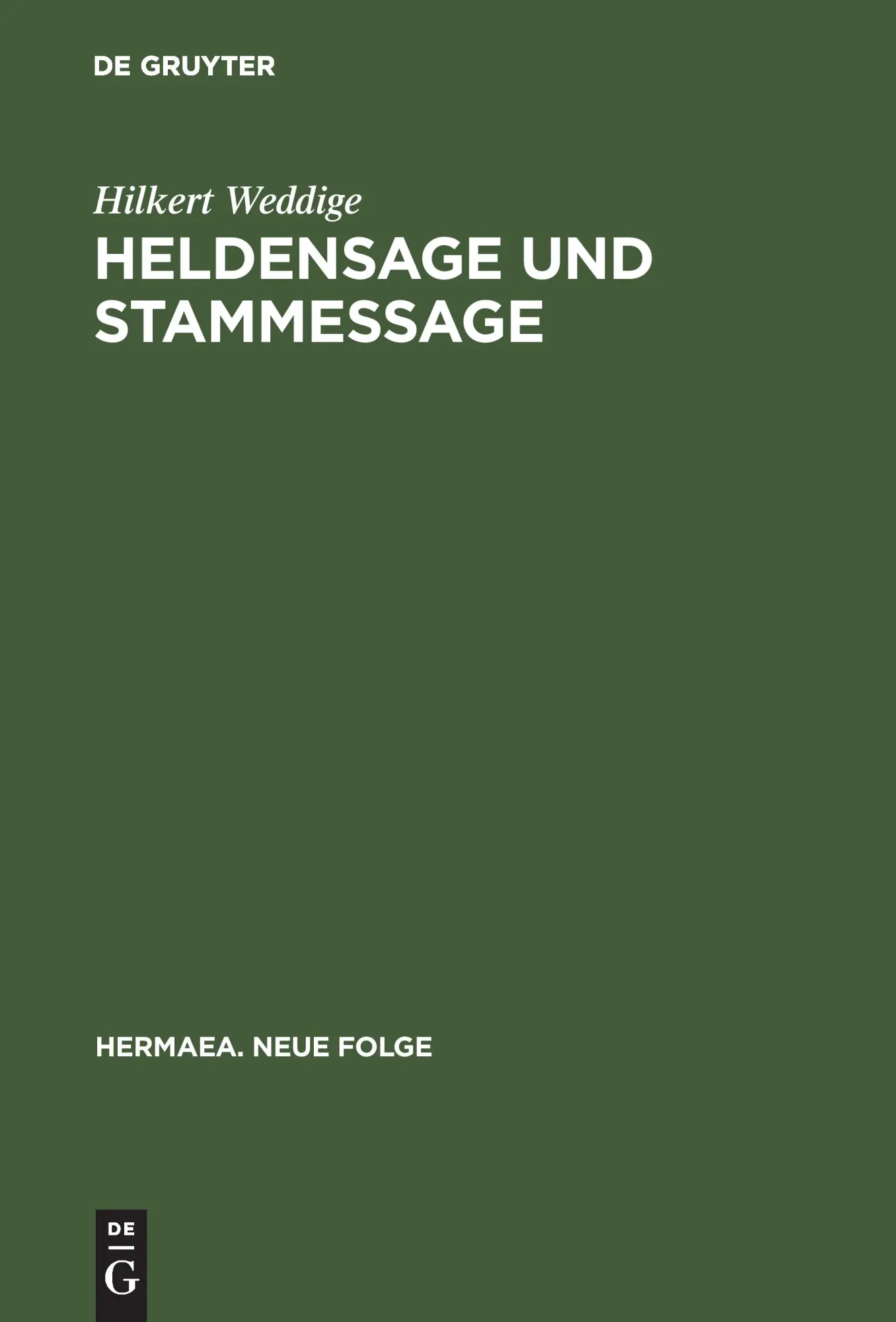 Cover: 9783484150614 | Heldensage und Stammessage | Hilkert Weddige | Buch | ISSN | VIII