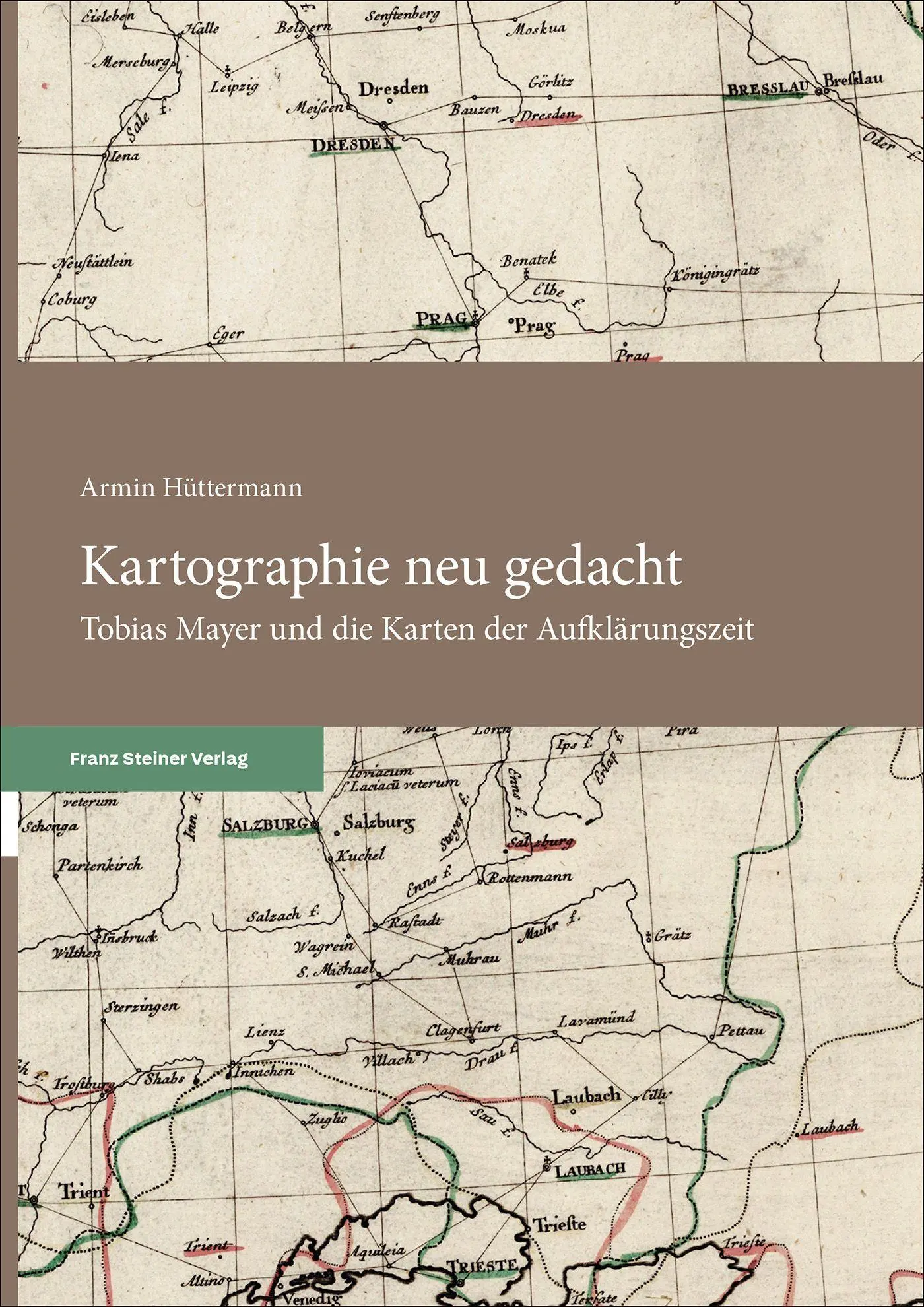 Cover: 9783515140614 | Kartographie neu gedacht | Armin Hüttermann | Buch | 195 S. | Deutsch