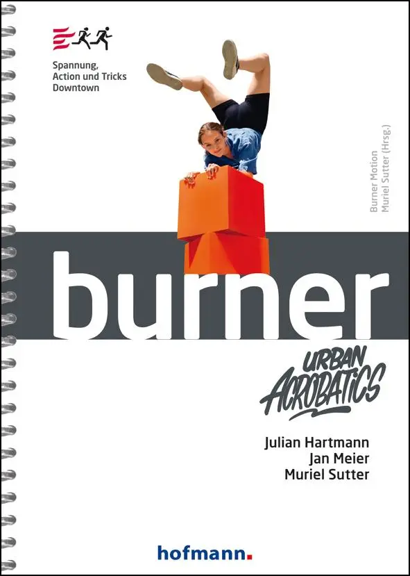 Cover: 9783778040614 | Burner Urban Acrobatics | Spannung, Action und Tricks Downtown | Buch