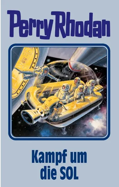 Cover: 9783811840614 | Perry Rhodan - Kampf um die SOL | William Voltz | Buch | 416 S. | 2003