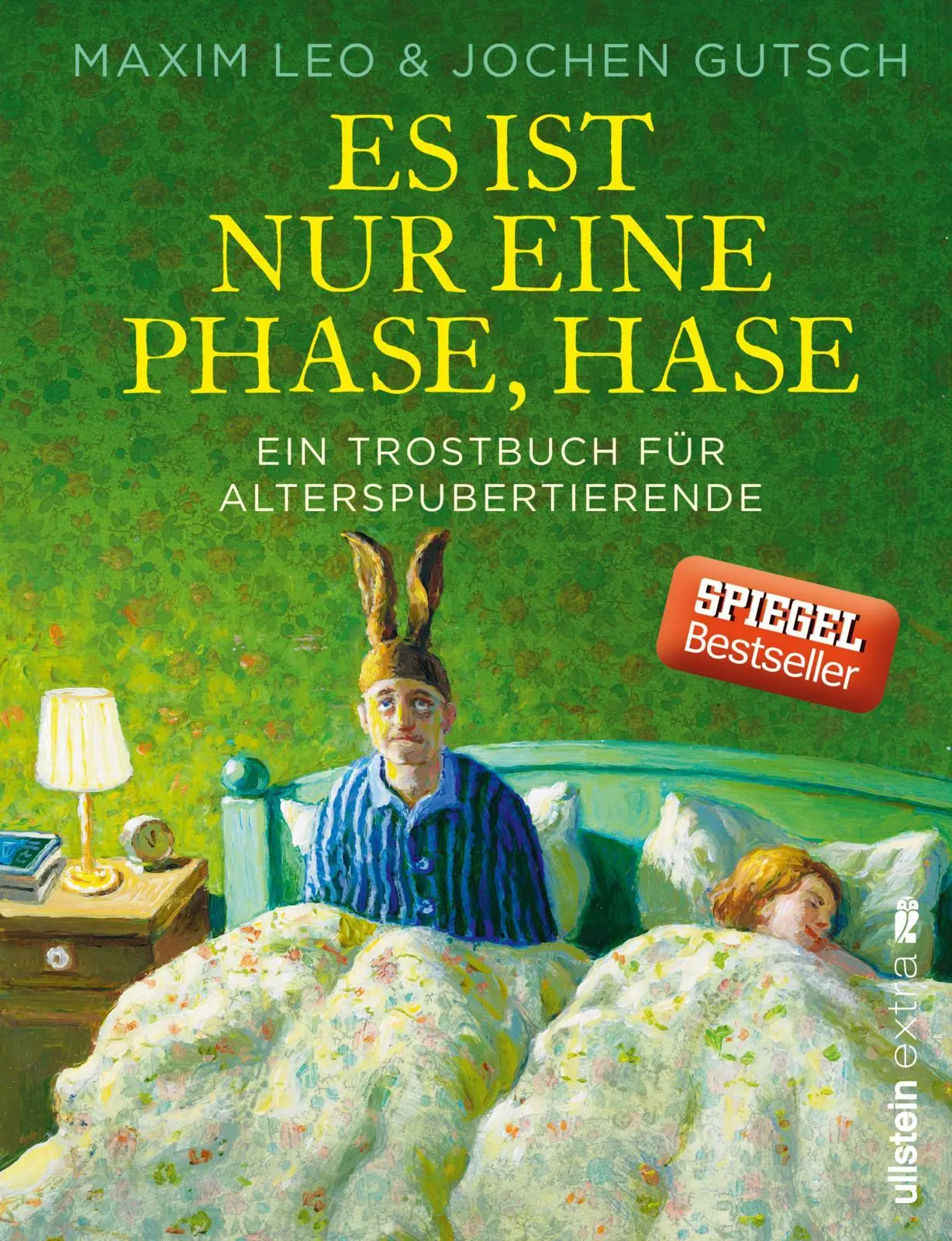 Cover: 9783864930614 | Es ist nur eine Phase, Hase | Ein Trostbuch für Alterspubertierende