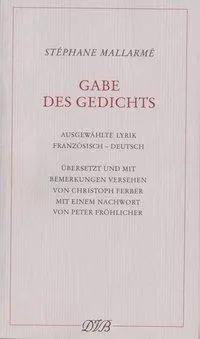 Cover: 9783871620614 | Gabe des Gedichts | Frz/dt | Stéphane Mallarmé | Taschenbuch | 116 S.