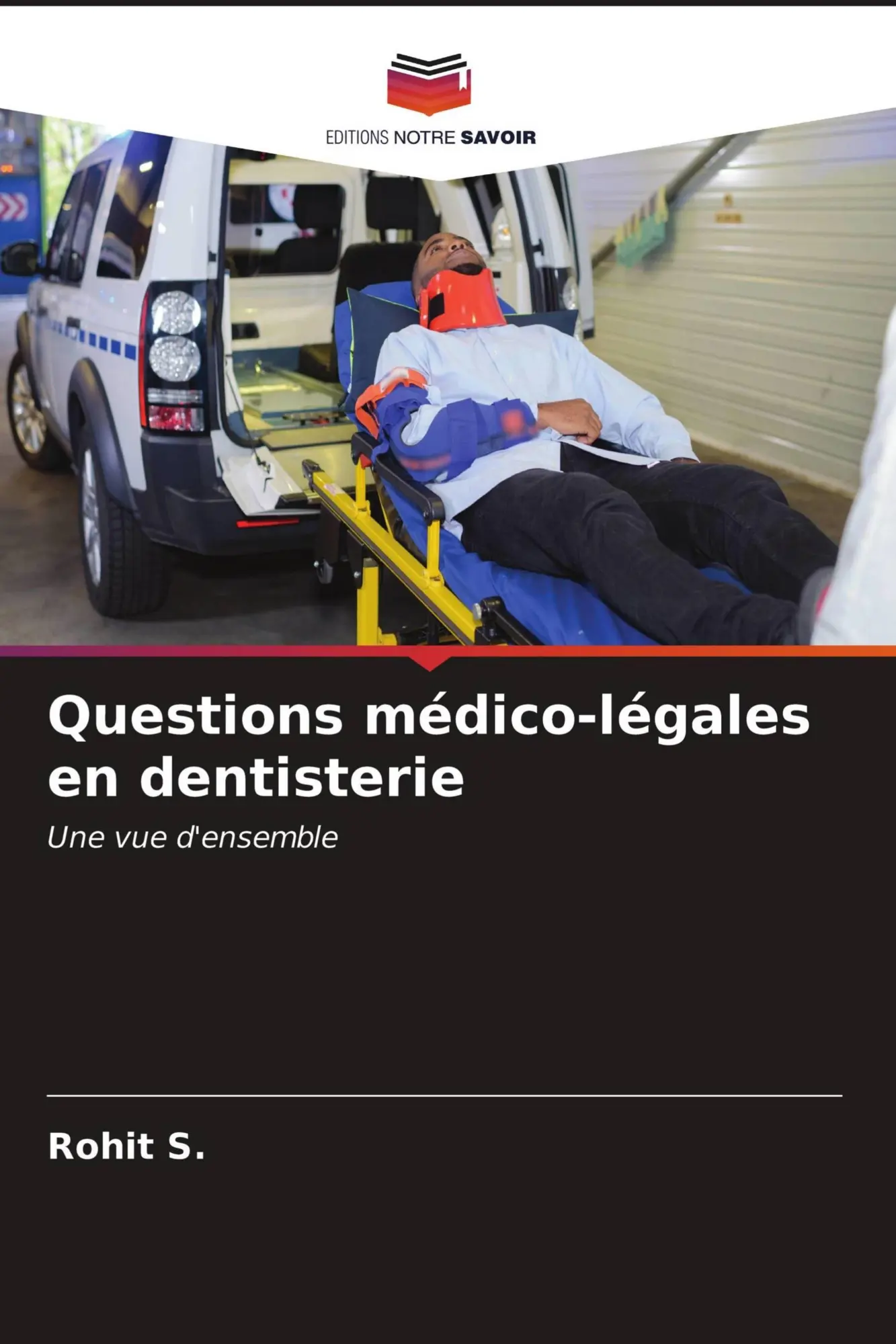 Questions médico-légales en dentisterie