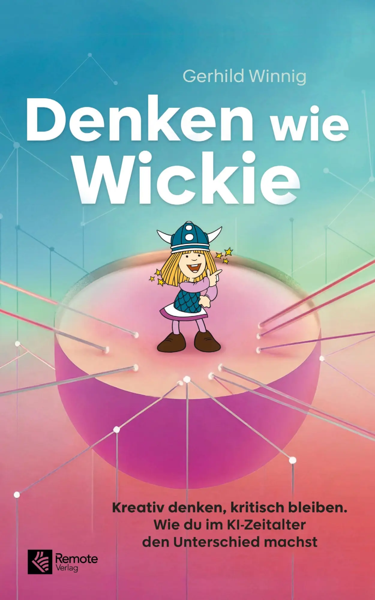 Cover: 9798894740614 | Denken wie Wickie | Gerhild Winnig | Taschenbuch | 274 S. | Deutsch
