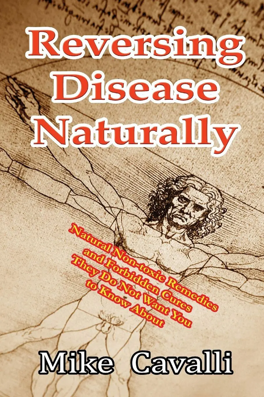 Cover: 9781291500714 | Reversing Disease Naturally | Mike Cavalli | Taschenbuch | Englisch