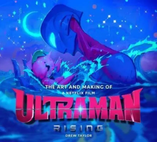 Cover: 9781835410714 | The Art and Making of Ultraman: Rising | Drew Taylor | Buch | Englisch