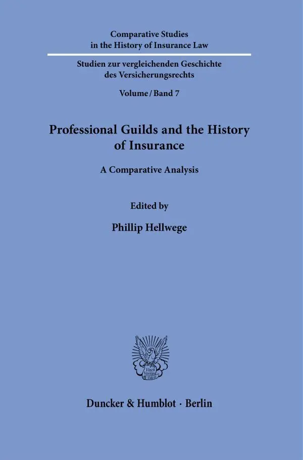 Cover: 9783428180714 | Professional Guilds and the History of Insurance. | Phillip Hellwege