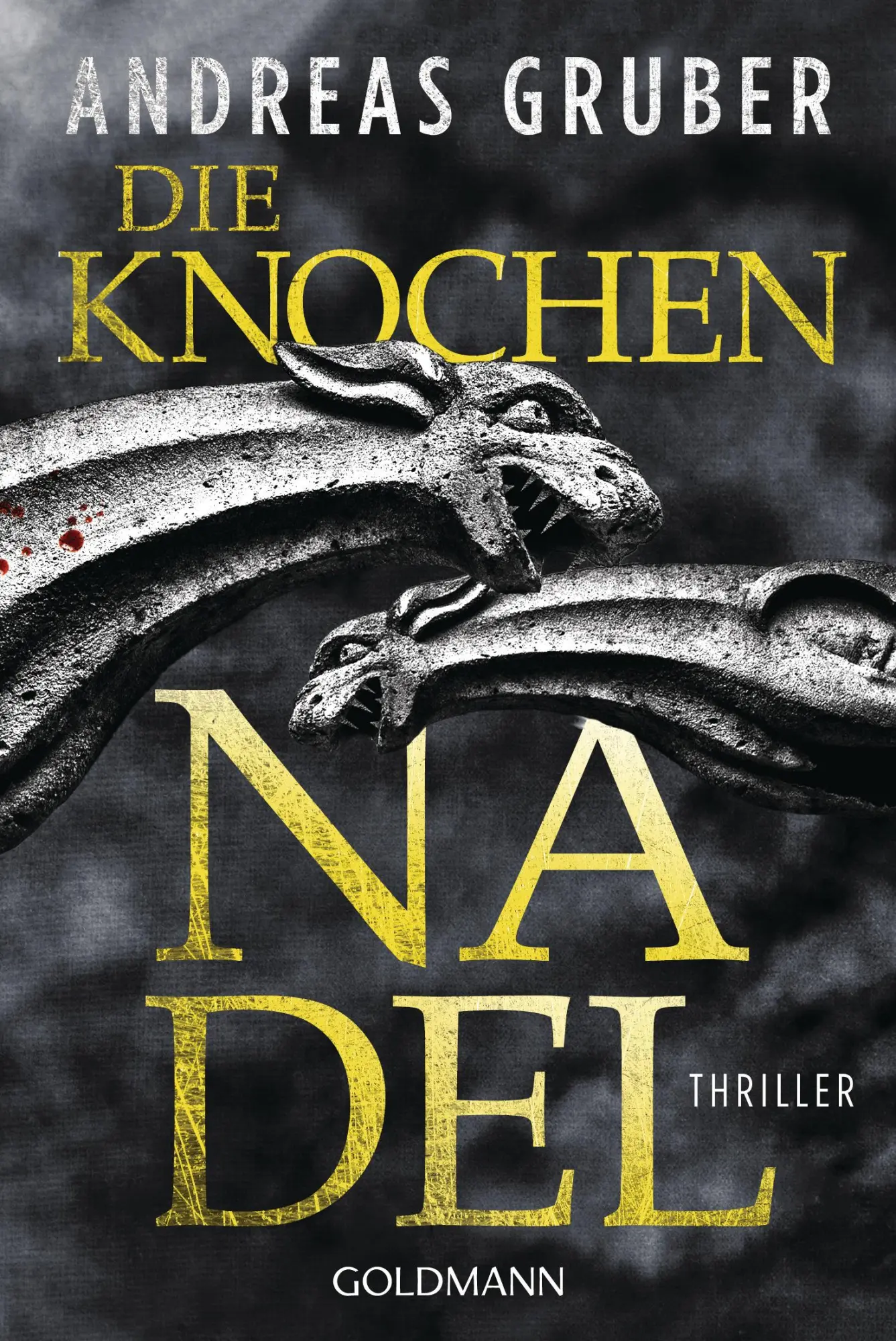 Cover: 9783442490714 | Die Knochennadel | Thriller | Andreas Gruber | Taschenbuch | 608 S.
