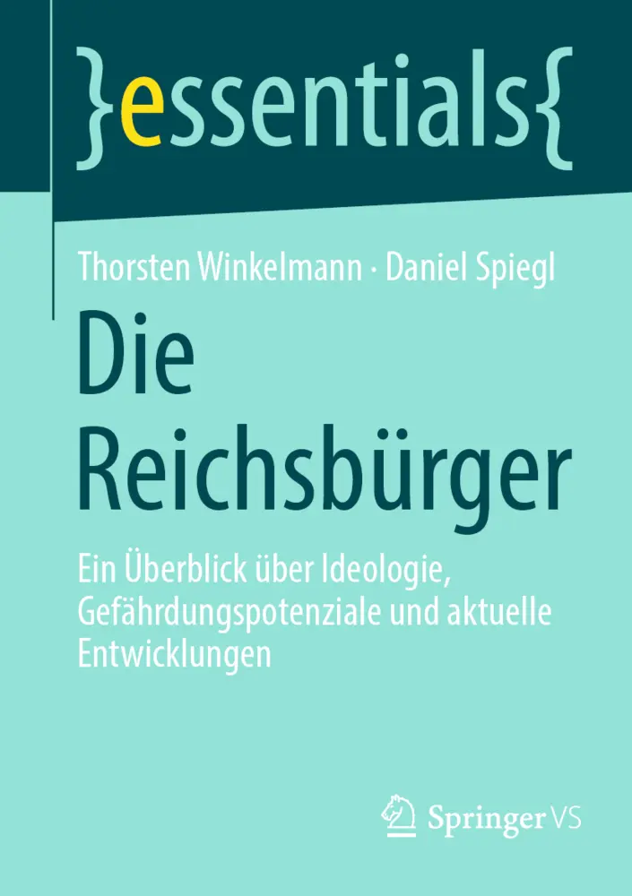 Cover: 9783658480714 | Die Reichsbürger | Daniel Spiegl (u. a.) | Taschenbuch | vii | Deutsch