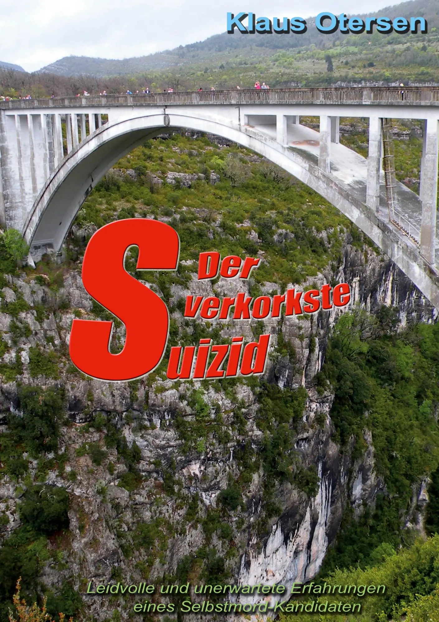 Cover: 9783757860714 | Der verkorkste Suizid | Wie es nicht sein sollte | Klaus Otersen