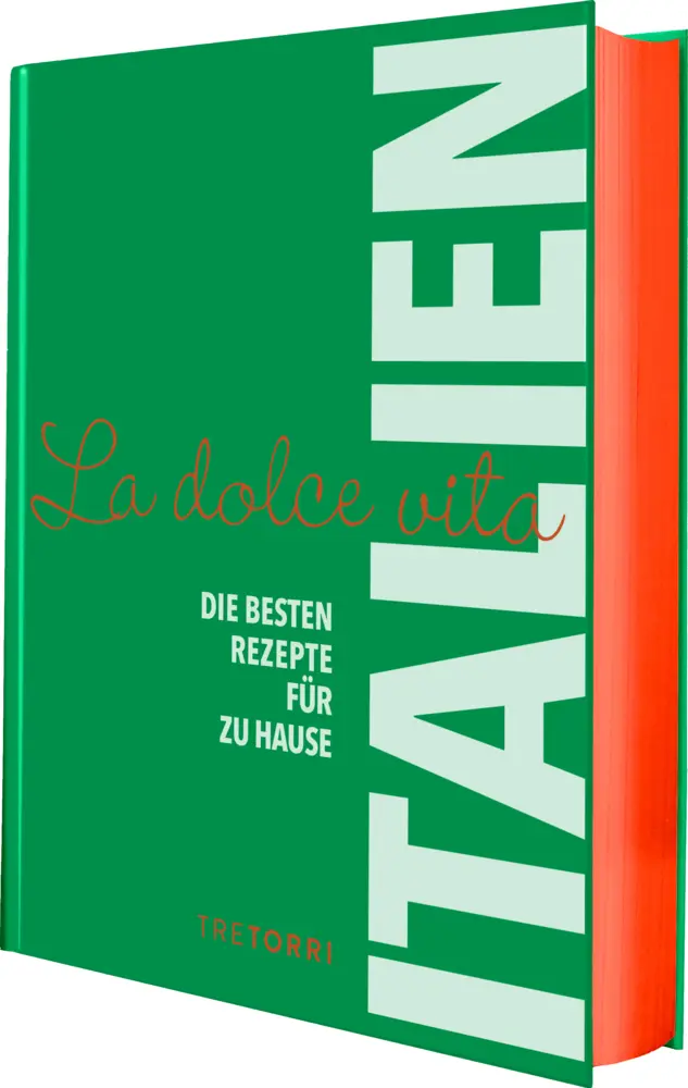 Cover: 9783960330714 | ITALIEN - La dolce vita | Die besten Rezepte für zu Hause | Frenzel