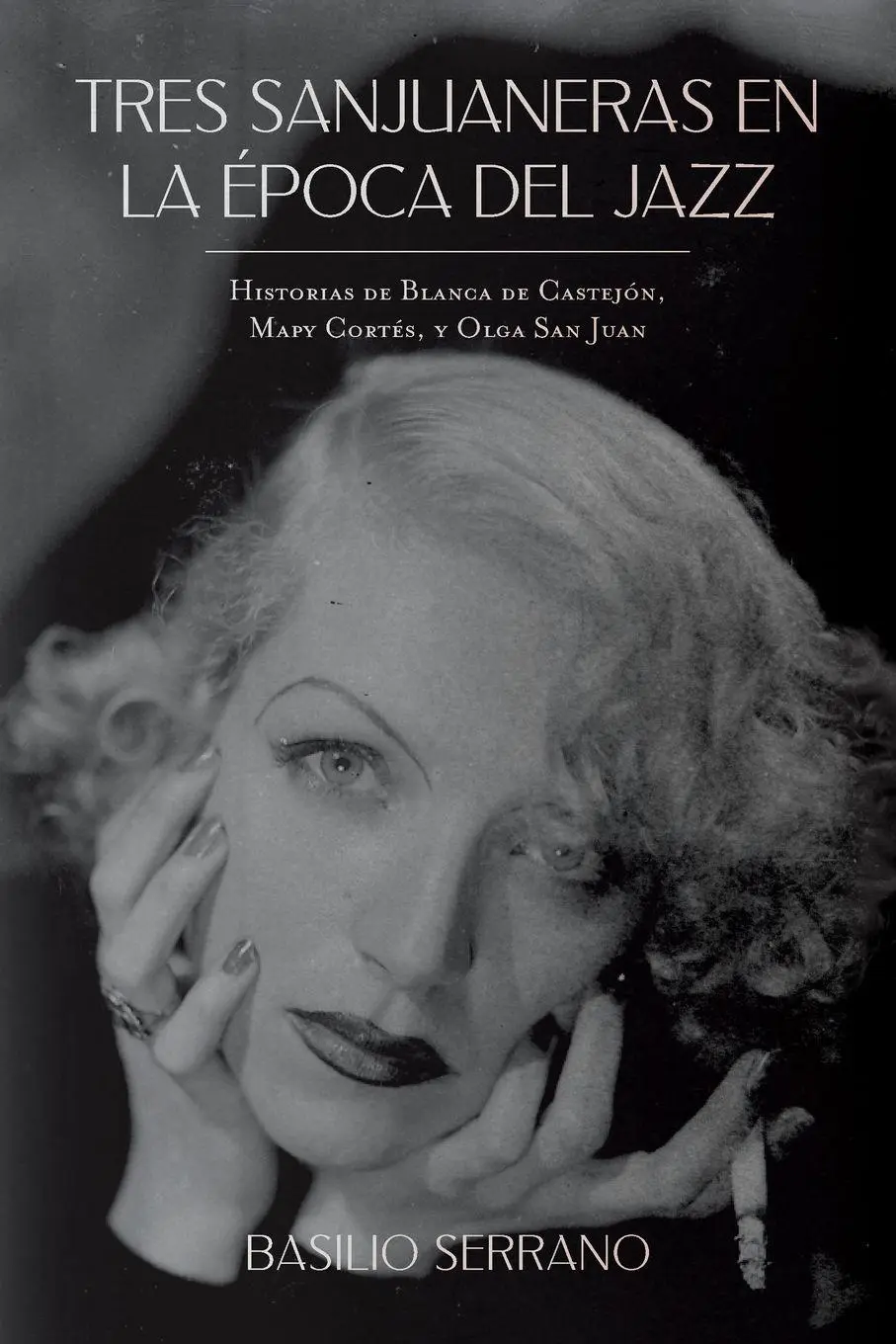 Cover: 9798822900714 | Tres Sanjuaneras en la Época del Jazz | Basilio Serrano | Taschenbuch